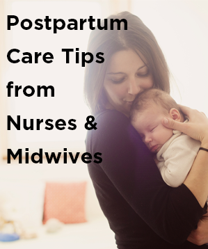 Postpartum Recovery Tips for Moms from Our Nurses & Midwives – AWHONN ...